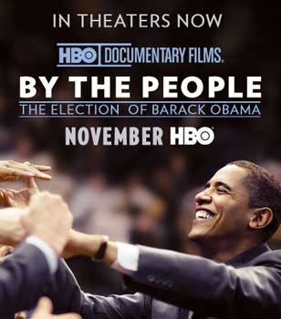 By the People: The Election of Barack Obama