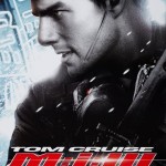 Movie Review: MISSION: IMPOSSIBLE III (2006)