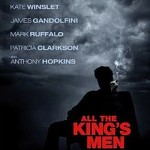 Movie Review: ALL THE KING’S MEN (2006)
